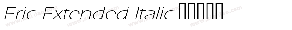 Eric Extended Italic字体转换